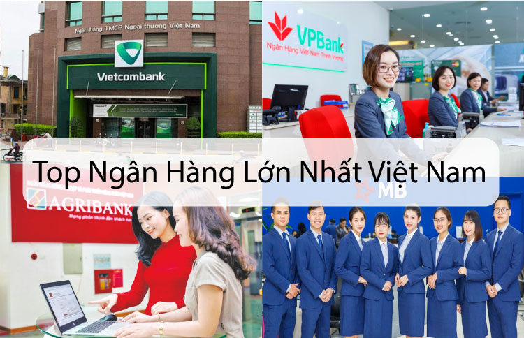 top ngân hàng lớn nhất Việt Nam