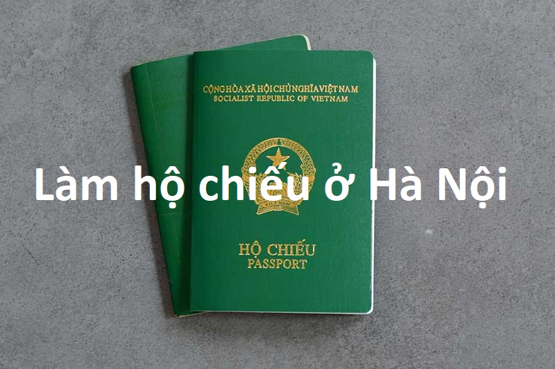 làm hộ chiếu ở Hà Nội