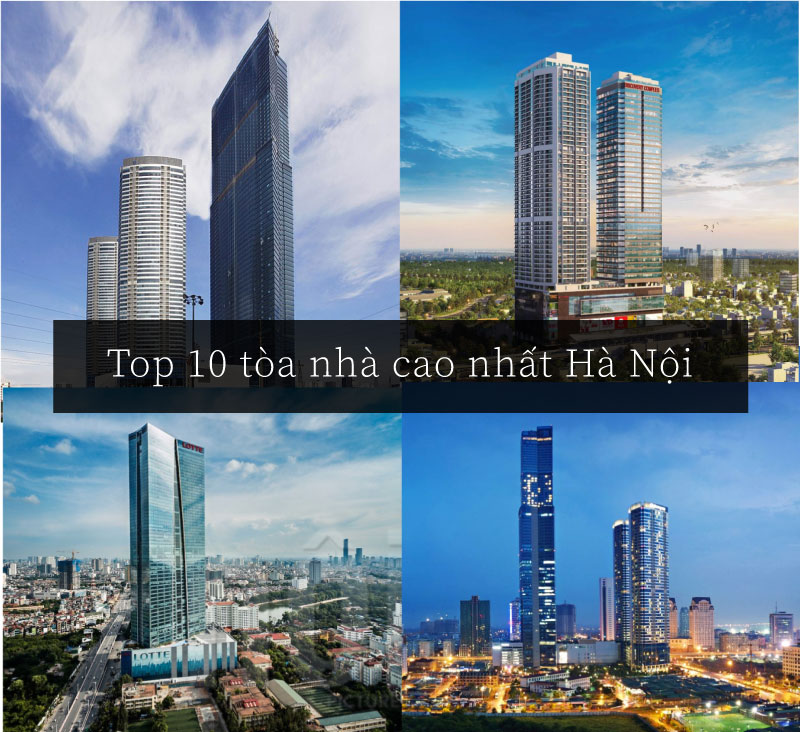 Tòa nhà cao nhất Hà Nội là tòa nào? TOP 10 tòa nhà cao nhất Hà Nội